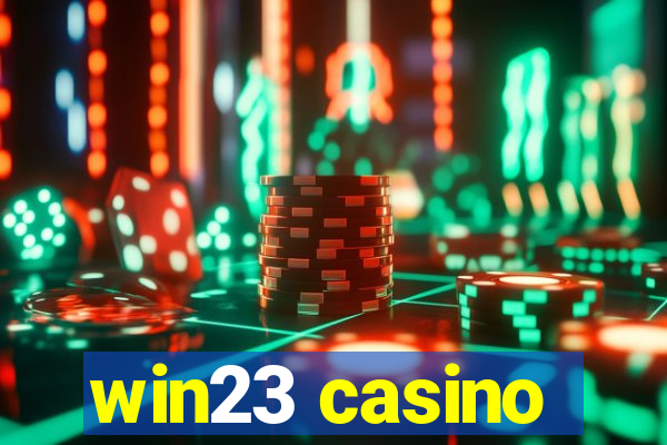 win23 casino